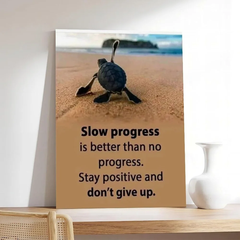 Motivational 'Slow Progress Is Better Than No